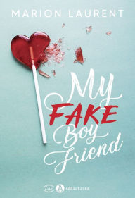 Title: My Fake Boyfriend, Author: Marion Laurent