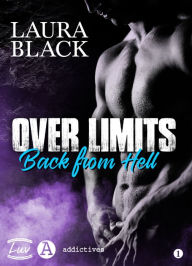Title: Over Limits - Tome 1 : Back from Hell, Author: Laura Black