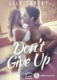 Title: Don't Give Up, Author: Lily Tortay