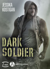 Title: Dark Soldier, Author: Jessika Kostigan