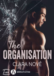 Title: The Organisation, Author: Clara Nové