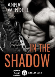 Title: In the Shadow, Author: Anna Wendell