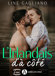 Title: L'Irlandais d'à côté, Author: Line Gagliano