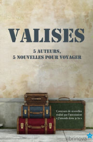 Title: Valises, Author: Collectif d'auteurs