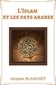 Title: L'Islam et les pays arabes, Author: Peter Green - Los Angeles Times Book Review