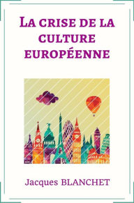 Title: La crise de la culture européenne, Author: Peter Green - Los Angeles Times Book Review