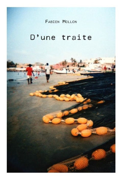 D'une traite