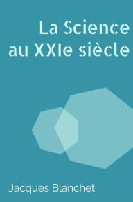 Title: La science au XXIe siècle, Author: Peter Green - Los Angeles Times Book Review