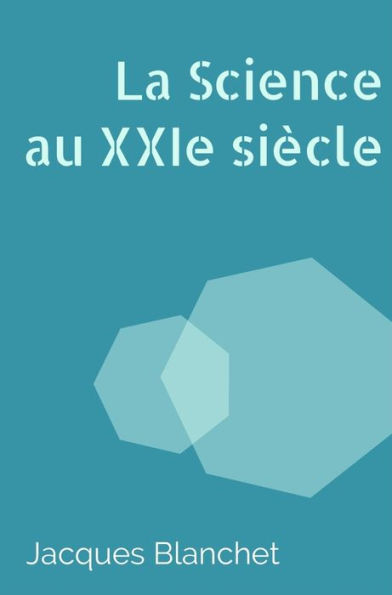 La science au XXIe siècle