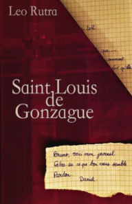 Title: Saint Louis de Gonzague, Author: Leo Rutra