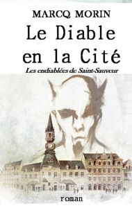 Title: Le Diable en la Cité, Author: Hans Vollenweider