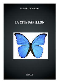 Title: La Cité Papillon, Author: Dadio