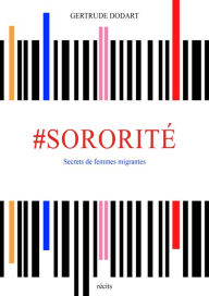 Title: #sororité, Author: Gertrude Dodart