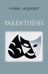 Title: Parenthèses: Nouvelles, Author: Yvonne Jacquemot