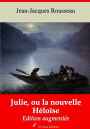 Julie, ou la nouvelle Héloïse: Nouvelle édition augmentée - Arvensa Editions
