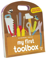 Title: My First Toolbox, Author: Anne-Sophie Baumann