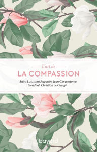 Title: L'art de la compassion, Author: Collectif