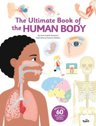 Title: The Ultimate Book of the Human Body, Author: Anne-Sophie Baumann