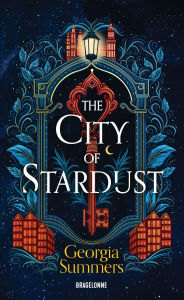 Title: The City of Stardust, Author: Georgia Summers