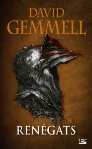 Title: Renégats, Author: David Gemmell