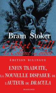 Title: Gibbet Hill ou La Colline au gibet, Author: Bram Stoker