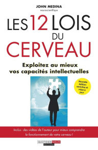 Title: Les 12 lois du cerveau, Author: John Medina