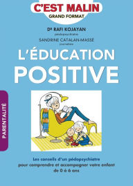 Title: L'éducation positive, c'est malin, Author: Sandrine Catalan-Massé