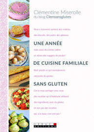 Title: Une année de cuisine familiale sans gluten, Author: Alix Lefief-Delcourt