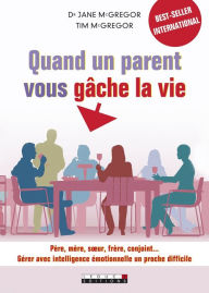 Title: Quand un parent vous gâche la vie, Author: Tim McGregor