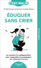 Éduquer sans crier, c'est malin