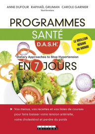 Title: Programmes santé D.A.S.H en 7 jours, Author: Anne Dufour