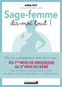 Sage-femme, dis-moi tout !