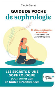 Title: Guide de poche de sophrologie, Author: Carole Serrat