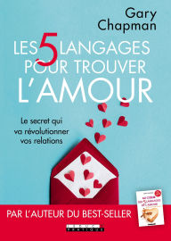 Title: Les 5 langages pour trouver l'amour, Author: Gary Chapman