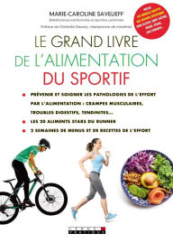 Title: Le Grand Livre de l'alimentation du sportif, Author: Marie-Caroline Savelieff