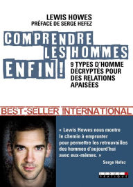 Title: Comprendre les hommes enfin !, Author: Lewis Howes