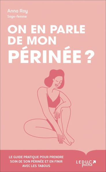 On en parle de mon périnée ?