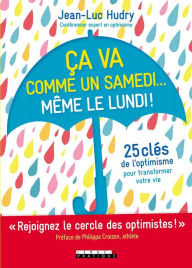 Title: Ça va comme un samedi... Même le lundi !, Author: Jean-Luc Hudry