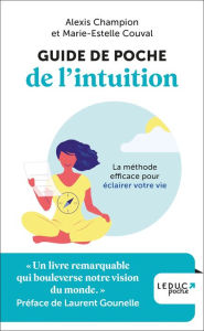 Title: Guide de poche de l'intuition, Author: Alexis Champion