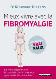 Title: Mieux vivre avec la fibromyalgie, Author: Dr. Rodrigue Deleens