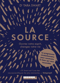 Title: La Source, Author: Dr Tara Swart