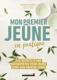 Title: Mon premier jeûne en pratique, Author: Carole Garnier