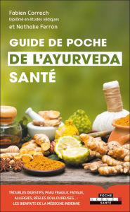 Title: Guide de poche de l'ayurveda santé, Author: Fabien Correch
