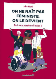 Title: On ne naît pas féministe, on le devient, Author: Julia Piétri