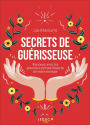 Secrets de guérisseuse