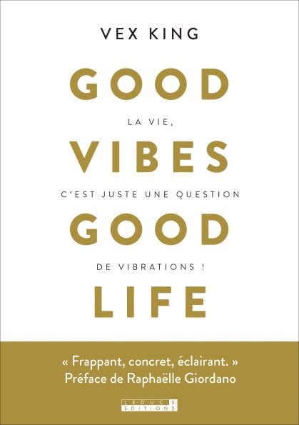 Good vibes good life