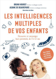 Title: Les intelligences multiples de vos enfants, Author: Bruno Hourst
