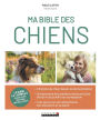 Ma Bible des chiens