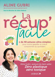 Title: La récup'facile, Author: Aline Gubri