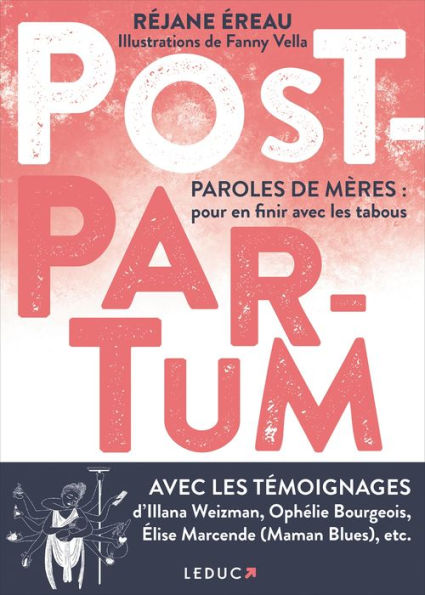 Post-Partum. Paroles de mères : pour en finir avec les tabous